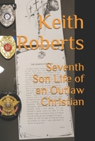 Seventh Son Life of an Outlaw Christian B08R8ZDDWS Book Cover