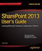 Sharepoint 2013 User's Guide: Learning Microsoft's Business Collaboration Platform 1430248335 Book Cover