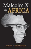 Malcolm X and Africa 1604979240 Book Cover