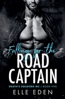 Falling for the Road Captain (Death's Soldiers MC) B0GGMWSKBX Book Cover