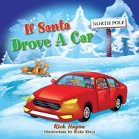 If Santa Drove A Car 1977254527 Book Cover