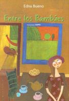 Entre Los Bambues 8526009990 Book Cover