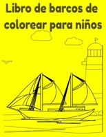 Libro de barcos de colorear para niños B096TLBJ2B Book Cover
