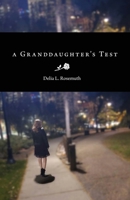 A Granddaughter’s Test 1773547496 Book Cover