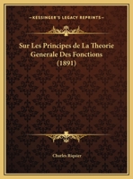 Sur Les Principes de La Tha(c)Orie Ga(c)Na(c)Rale Des Fonctions 2013440499 Book Cover