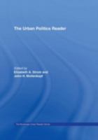 The Urban Politics Reader 0415319951 Book Cover