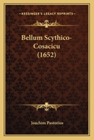Bellum Scythico-Cosacicu (1652) 1166467228 Book Cover