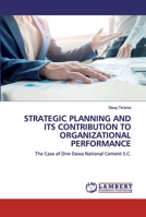 Strategic Planning and Its Contribution to Organizational Performance 6200504121 Book Cover