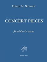 Concert Pieces for violin and piano: Score and part 1724574833 Book Cover