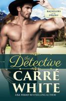 The Detective (Bachelors of the Prairie Book 4) 1533686653 Book Cover