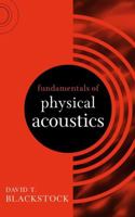 Fundamentals of Physical Acoustics 0471319791 Book Cover