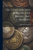 Die Griechischen Münzen der Sammlung Warren 1021995347 Book Cover