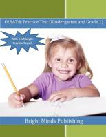 Olsat Practice Test (Kindergarten and Grade 1): (with 2 Full Length Practice Tests) 1479361364 Book Cover