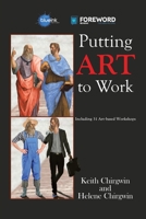 Putting Art to Work 1528942485 Book Cover