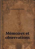 Memoires Et Observations 5518930313 Book Cover