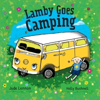 Lamby Goes Camping 199979592X Book Cover