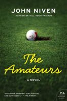 The Amateurs 0061875899 Book Cover
