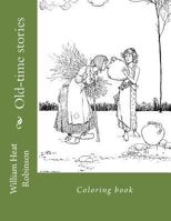 Old-time stories: Coloring book 1979697914 Book Cover