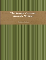The Aramaic Covenants 1329161106 Book Cover
