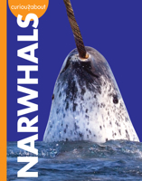 Curious about Narwhals 1681527014 Book Cover