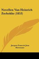 Novellen Van Heinrich Zschokke (1853) 1160216266 Book Cover