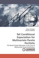 Tail Conditional Expectation for Multivariate Pareto Portfolio 383831557X Book Cover