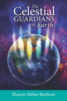 The Celestial Guardians of Earth B094Z6Z5WX Book Cover