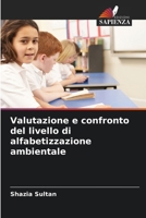 Valutazione e confronto del livello di alfabetizzazione ambientale (Italian Edition) 6208615534 Book Cover