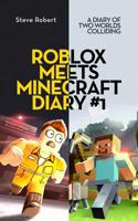 Roblox Meets Minecraft Diary #1: A Diary of Two Worlds Colliding 1091737975 Book Cover