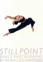 Still Point: Dance Photographs 0893818739 Book Cover