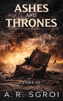 Ashes and Thrones (City of Kings Trilogy) B0H7X7DW5H Book Cover
