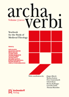 Archa Verbi, Band 7 / 2010 : Yearbook for the Study of Medieval Theology 3402102218 Book Cover