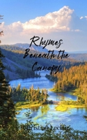 Rhymes Beneath the Canopy 1805671995 Book Cover