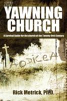 The Yawning Church 1606932403 Book Cover