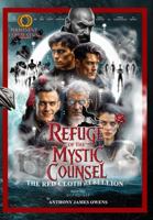 Refuge Of The Mystic Counsel: The Red Cloth Rebellion (Epic Revised) B0GCFY6PB2 Book Cover
