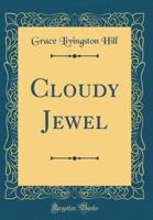 Cloudy Jewel 0842304746 Book Cover