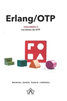 Erlang/OTP Volumen II: Las Bases de OTP 8494552325 Book Cover