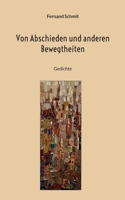 Von Abschieden und anderen Bewegtheiten: Gedichte (German Edition) 3695728809 Book Cover