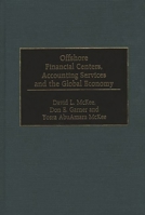 Offshore Financial Centers, Accounting Services and the Global Economy 1567203108 Book Cover