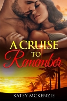 A Cruise to Remember: (5) B0874KZMJT Book Cover