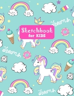 Sketchbook for Kids: Unicorn Large Sketch Book for Drawing, Writing, Painting, Sketching, Doodling and Activity Book- Birthday and Christmas Gift Ideas for Kids, Girls, Boys, Teens and Women - Lilly D 1655644823 Book Cover