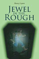 Jewel in the Rough 1645151859 Book Cover