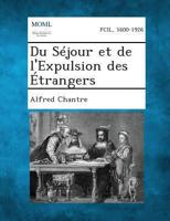 Du Sejour Et de L'Expulsion Des Etrangers 1289349657 Book Cover