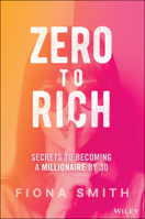 Modern Wealth Building Secrets: How to Get Rich from Nothing 1394222610 Book Cover
