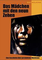 Das Mädchen mit den neun Zehen: Eine Geschichte über Persönliches Wachstum 3833493666 Book Cover