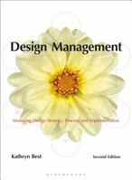 Design Management: Managing Design Strategy, Process and Implementation (Ava Academia) 2940373124 Book Cover