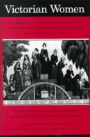 Victorian Women: A Documentary Account of Women's Lives in Nineteenth-Century England, France and the United States 0804710961 Book Cover