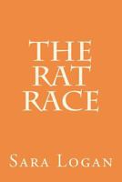 The Rat Race 0985418605 Book Cover