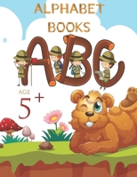 ALPHAPET BOOKS FOR KIDS AGE 5+: learning how to writ alphabet for toddler and pre-school B08C45MKHQ Book Cover