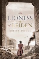 The Lioness of Leiden B0BDXWBXZ4 Book Cover